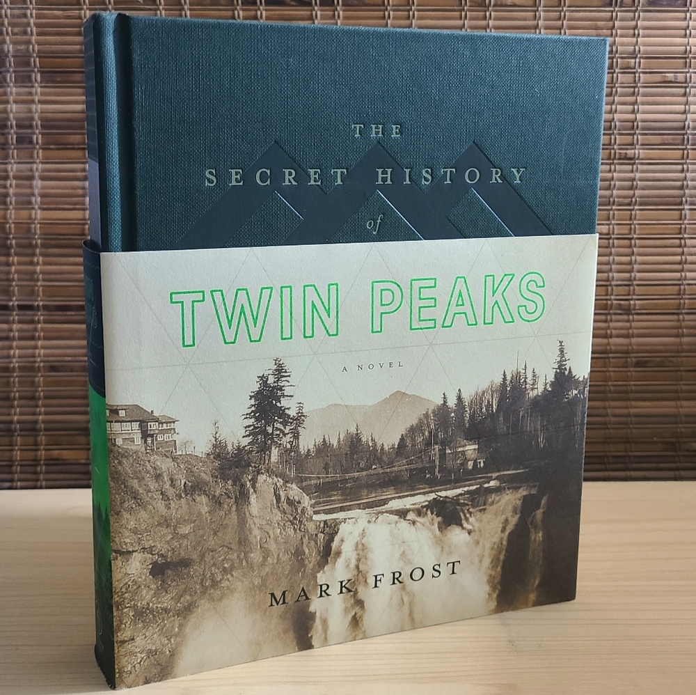 A Secret History of Twin Peaks A Novel by Mark Frost